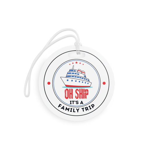 OhShip It's a Family Trip - Luggage Tags