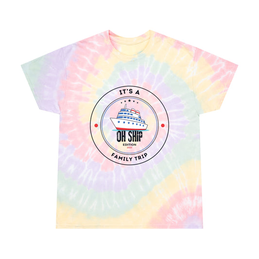 Oh Ship its a Family Trip - Tie-Dye Tee, Spiral